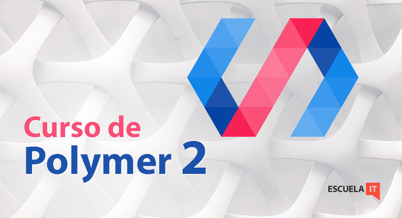 Web Components V1 y Polymer 2